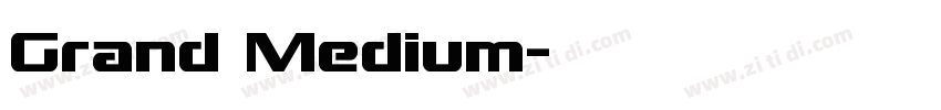 Grand Medium字体转换
